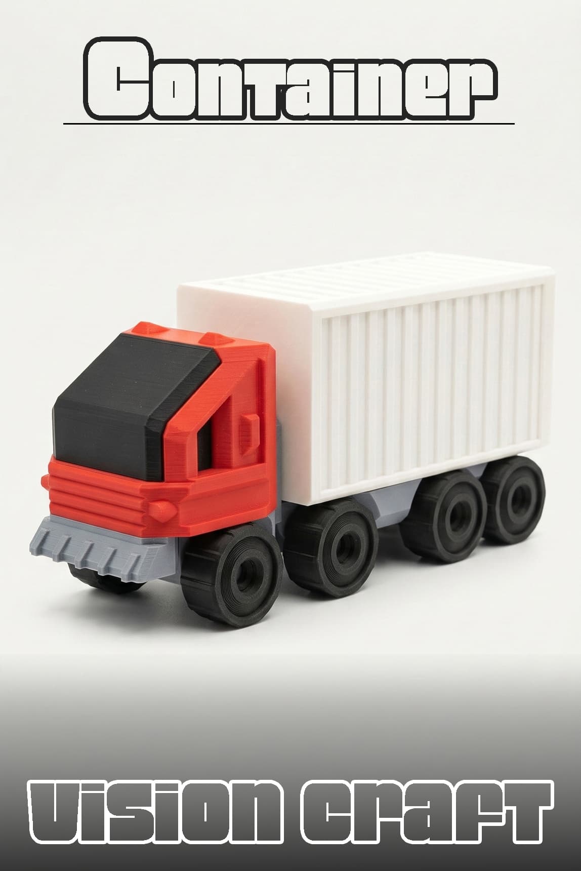 Container Hauler Figür 3D Baskı Model Koleksiyon Oyun Diorama Kişiselleştirilebilir Hediye